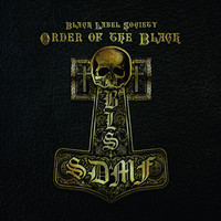 Black Label Society: Order Of The Black -2LP