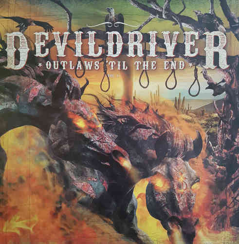 DEVILDRIVER: Outlaws 'Til the End, Vol.1 -LP