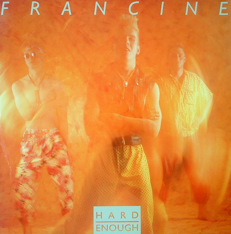 Francine: Hard Enough -LP