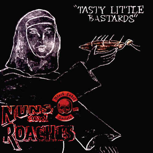 BLACK LABEL SOCIETY: Nuns & Roaches-Tasty Little Bastards -LP 