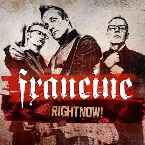 Francine: RightNow! -LP