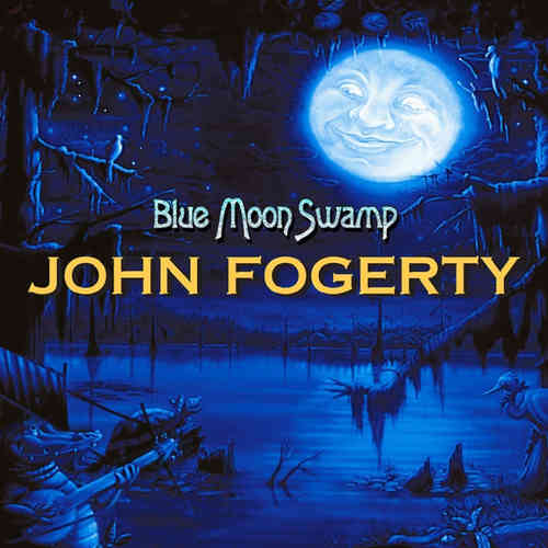 Fogerty, John: Blue Moon Swamp -LP